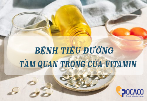 vitamin-cho-benh-tieu-duong-2