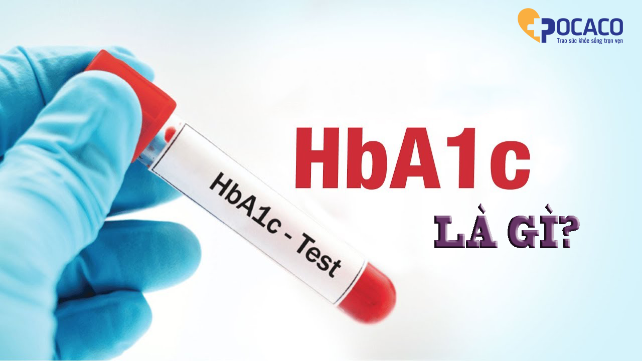 Chỉ số HbA1c là gì?