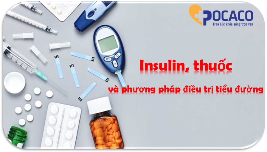 Insulin-thuoc-va-phuong-phap-dieu-tri-benh-tieu-duong-khac