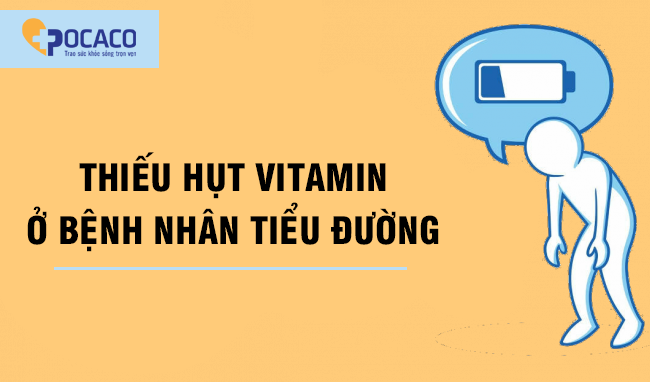 5-loai-vitamin-benh-nhan-tieu-duong-thieu-nhat-2