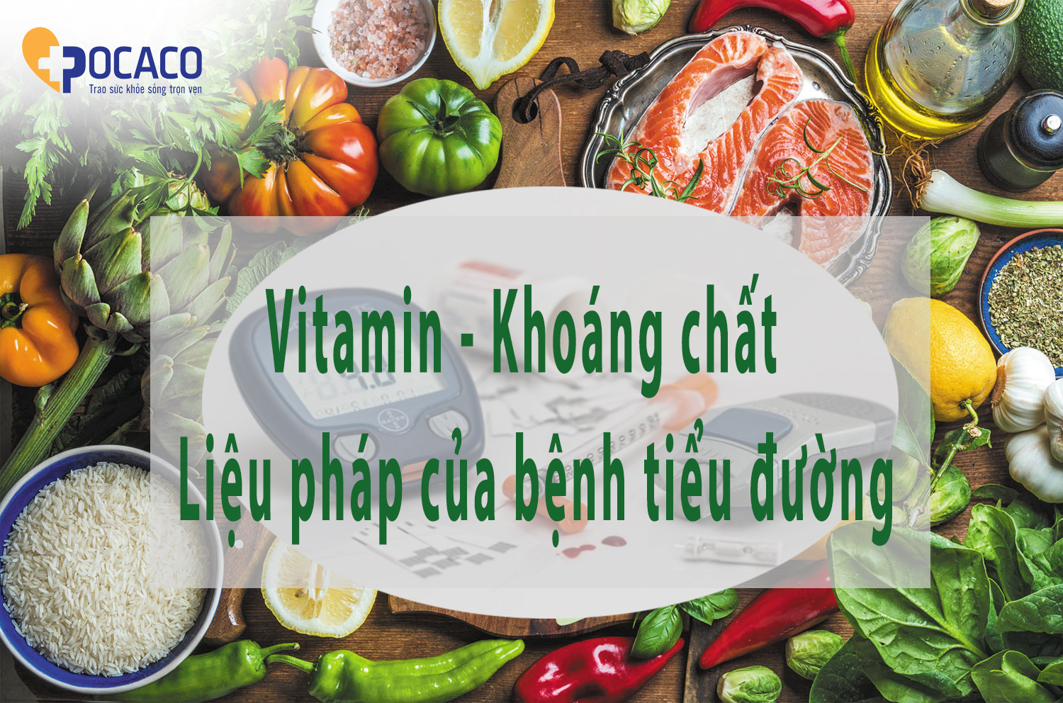 nhung-loai-vitamin-nao-tot-nhat-cho-benh-tieu-duong-?-1