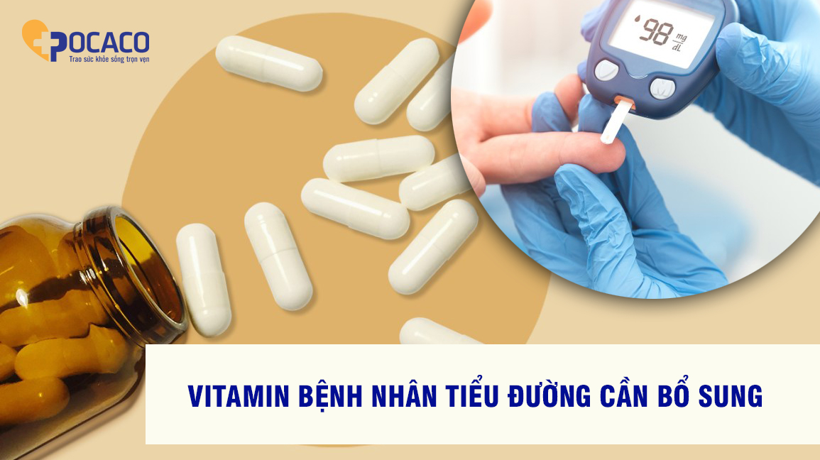 5-loai-vitamin-benh-nhan-tieu-duong-thieu-nhat-1