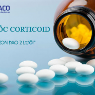 Glucocorticoids (Prednison, Depo-Medrol®, Aristospan®, Kenalog®): Những lưu ý dành cho bạn