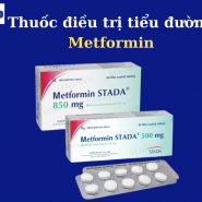 Thuốc điều trị tiểu đường Metformin - Kê toa cho tiểu đường type 2