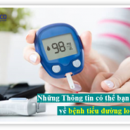 Những Thông tin có thể bạn chưa biết về bệnh tiểu đường loại 1 – nó là gì?
